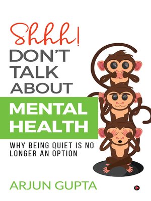 cover image of Shhh! Don'T Talk About Mental Health